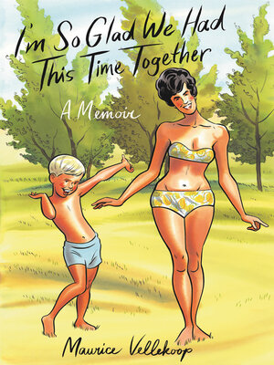 cover image of I'm So Glad We Had This Time Together