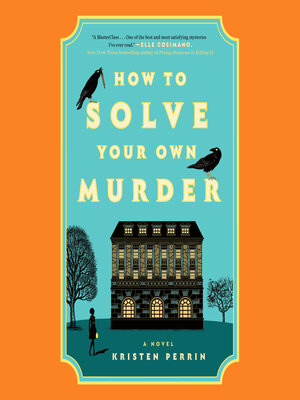 cover image of How to Solve Your Own Murder