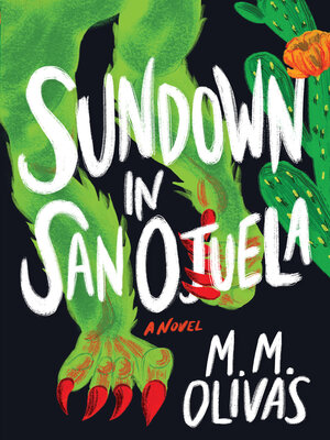 cover image of Sundown in San Ojuela