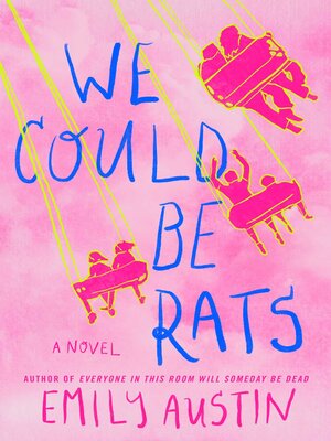 cover image of We Could Be Rats