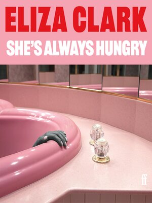 cover image of She's Always Hungry