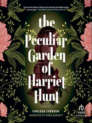 cover image of The Peculiar Garden of Harriet Hunt