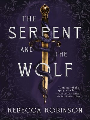 cover image of The Serpent and the Wolf