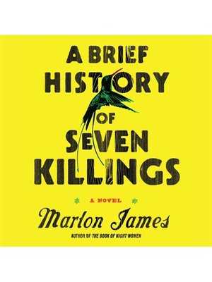 cover image of A Brief History of Seven Killings