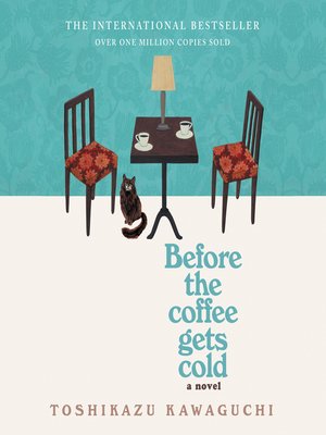 cover image of Before the Coffee Gets Cold