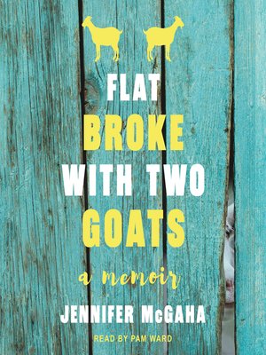 cover image of Flat Broke with Two Goats