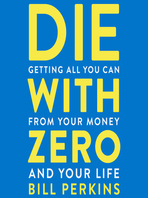 cover image of Die With Zero